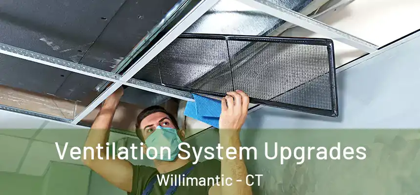  Ventilation System Upgrades Willimantic - CT